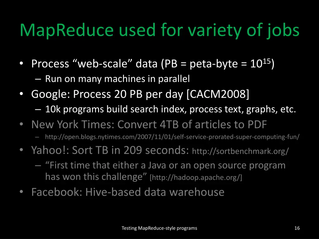 mapreduce used for variety of jobs