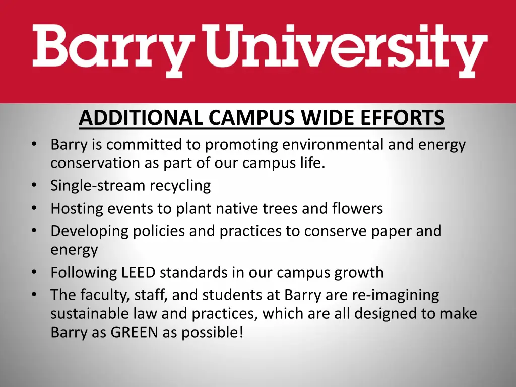 additional campus wide efforts barry is committed