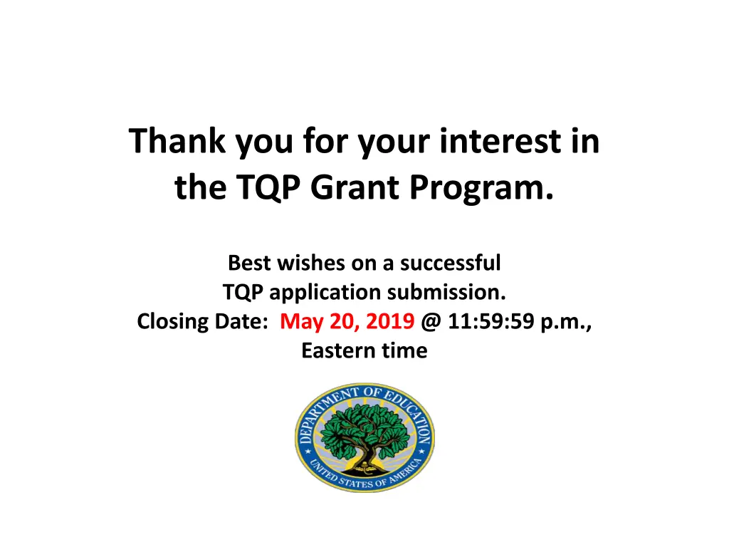 thank you for your interest in the tqp grant