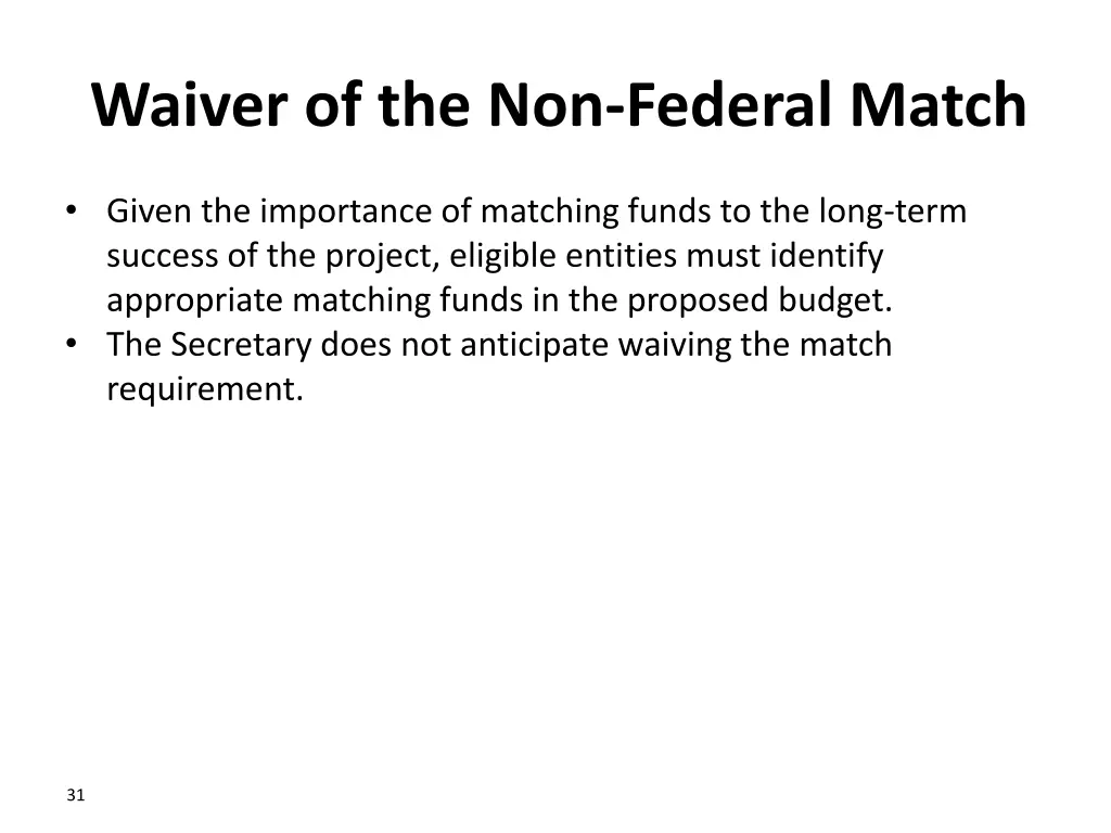 waiver of the non federal match