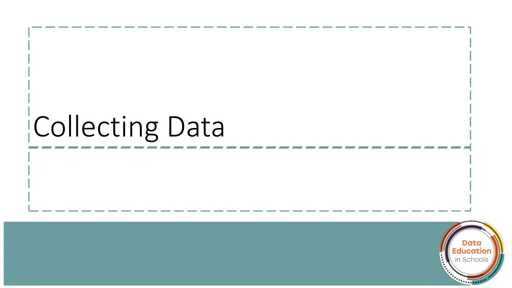 collecting data