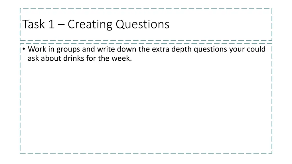 task 1 creating questions