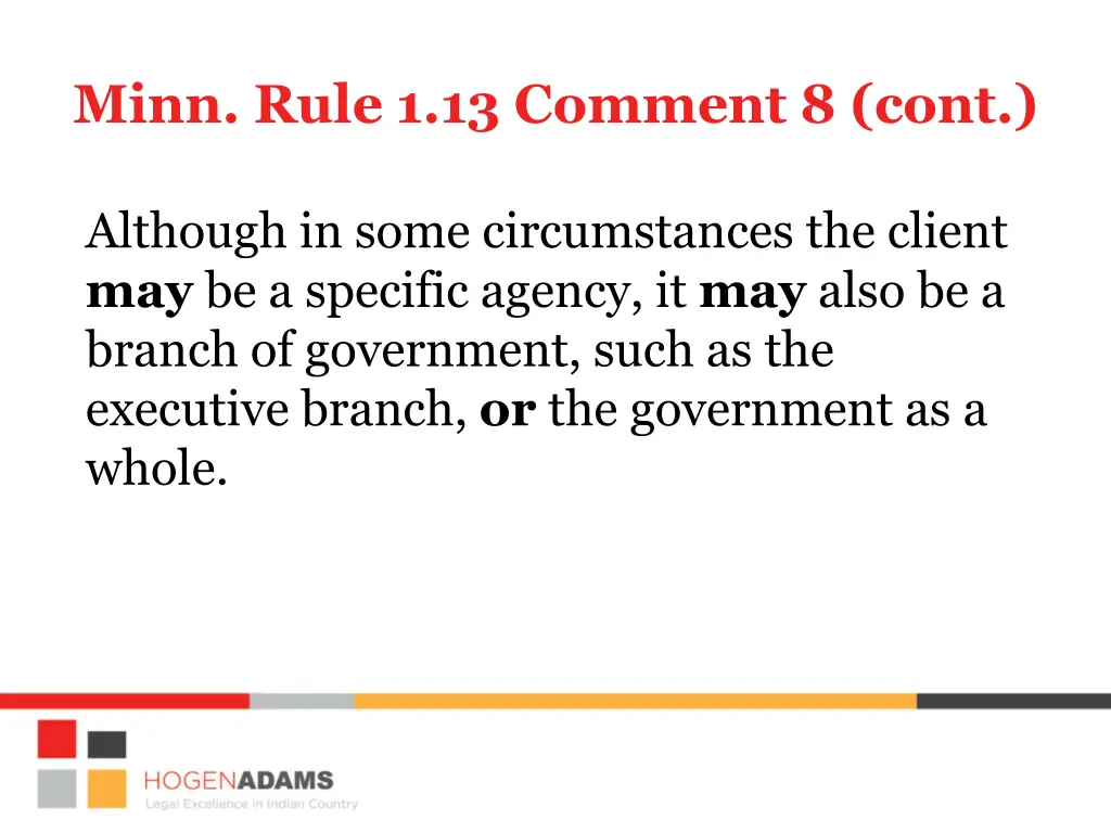 minn rule 1 13 comment 8 cont