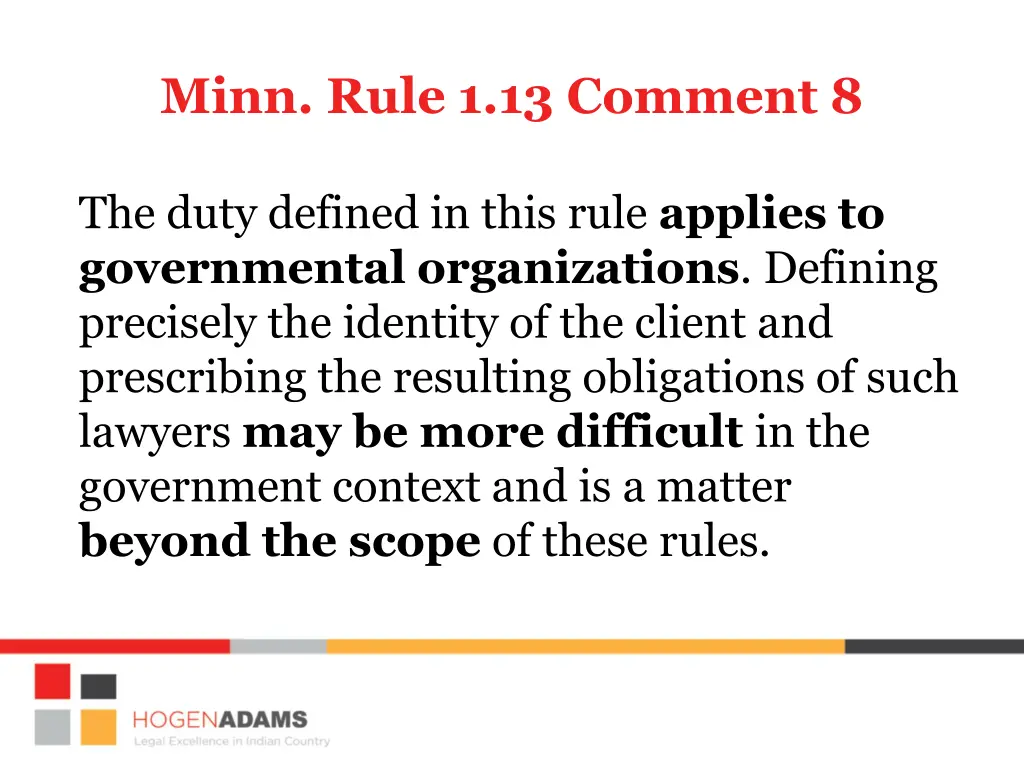 minn rule 1 13 comment 8