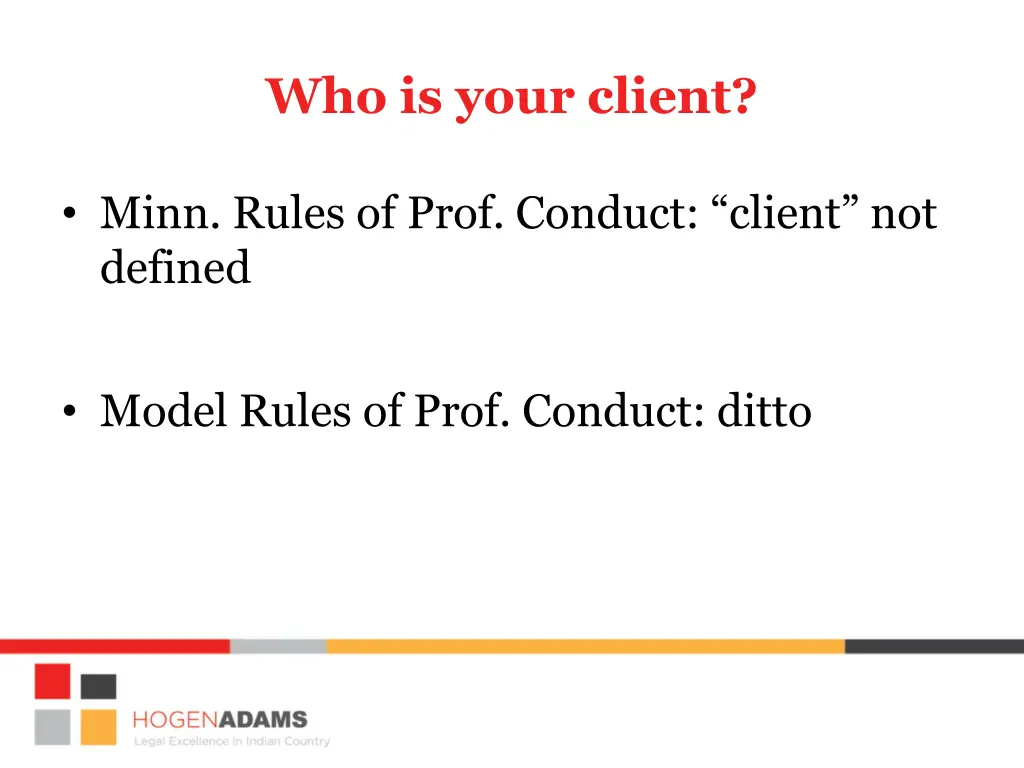 who is your client 1