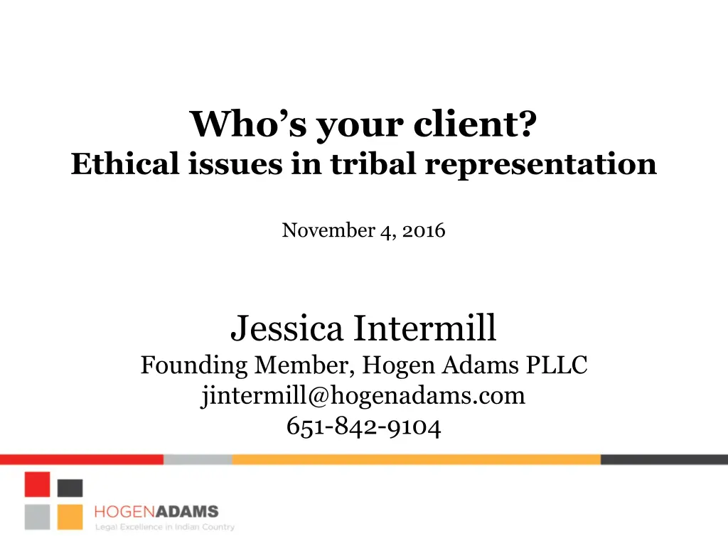 who s your client ethical issues in tribal 1
