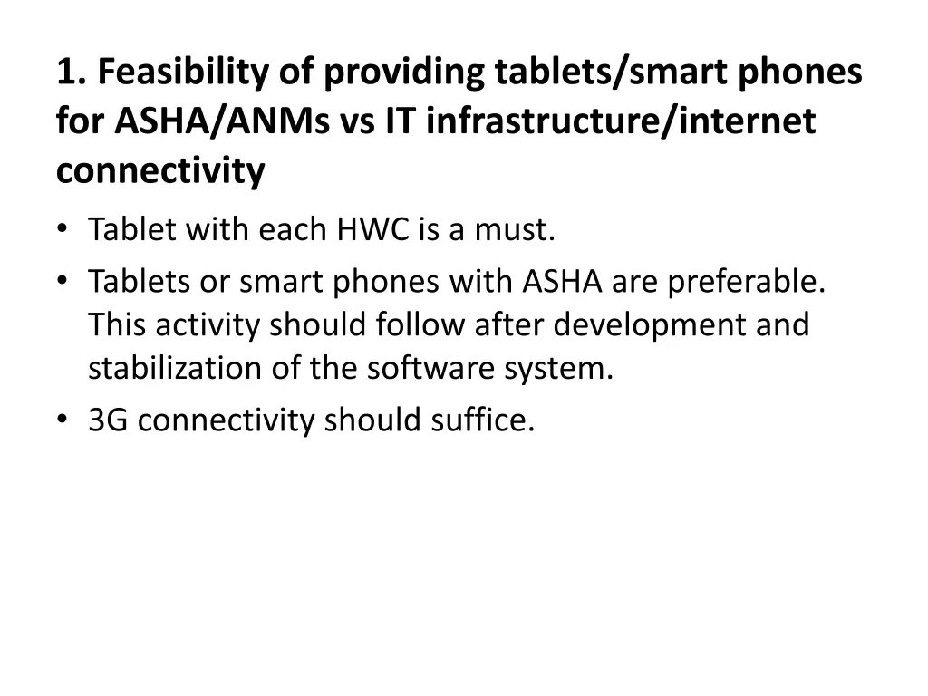 1 feasibility of providing tablets smart phones