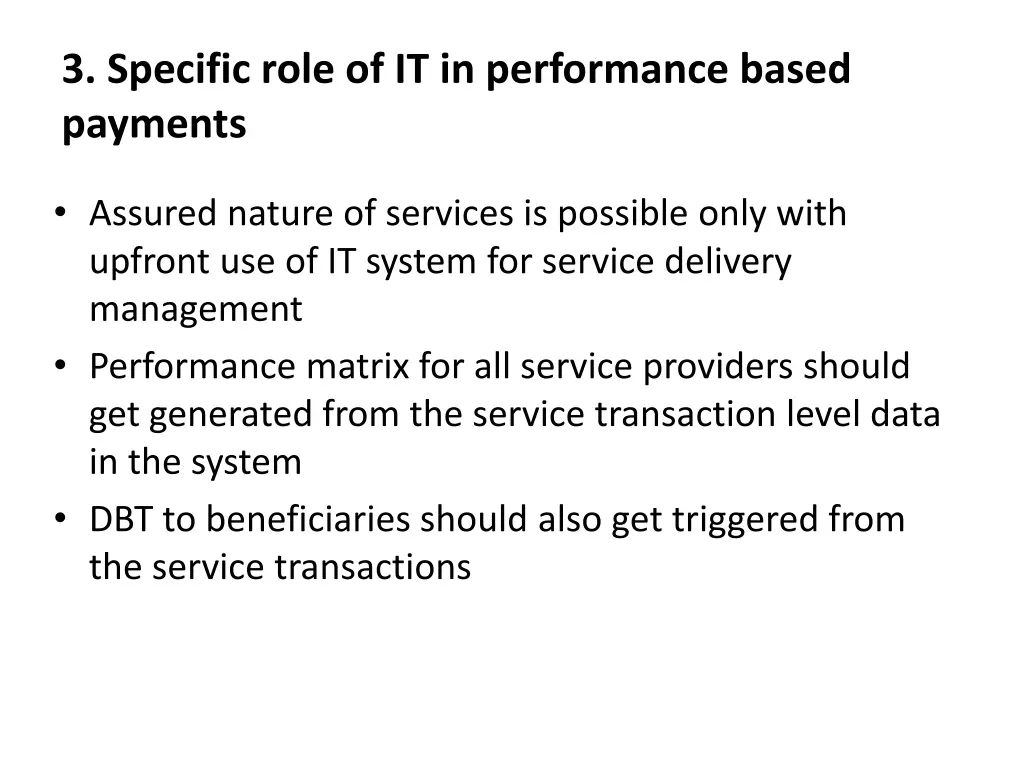 3 specific role of it in performance based