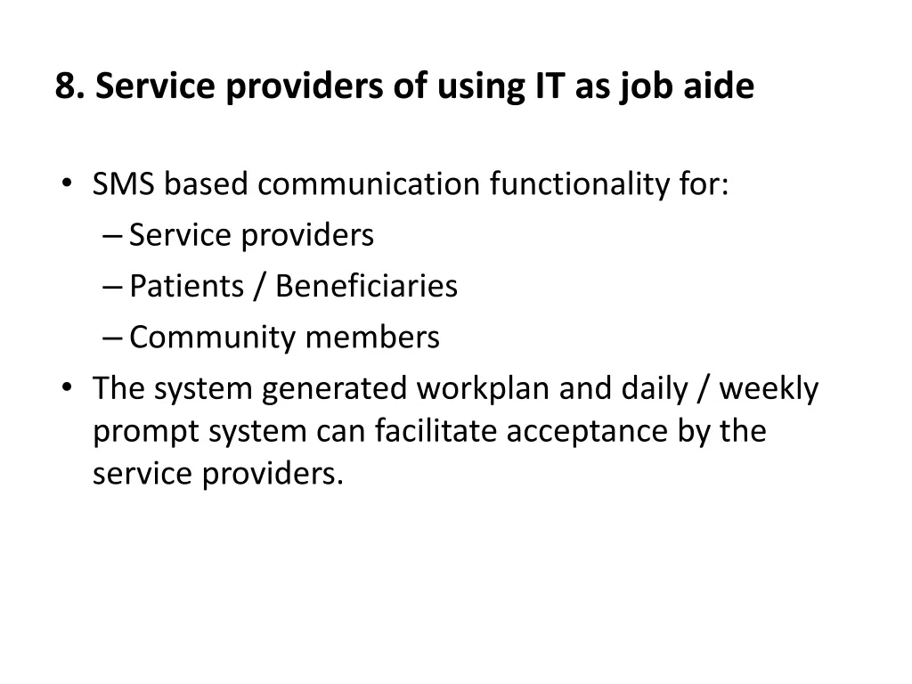 8 service providers of using it as job aide