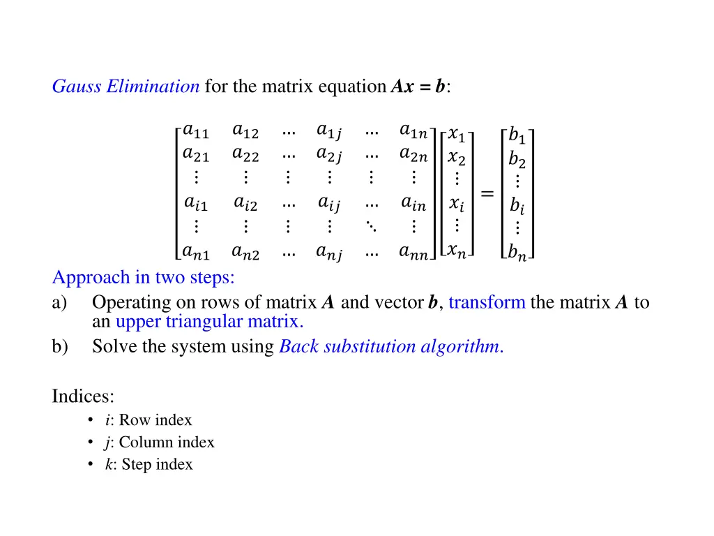 gauss elimination for the matrix equation ax b