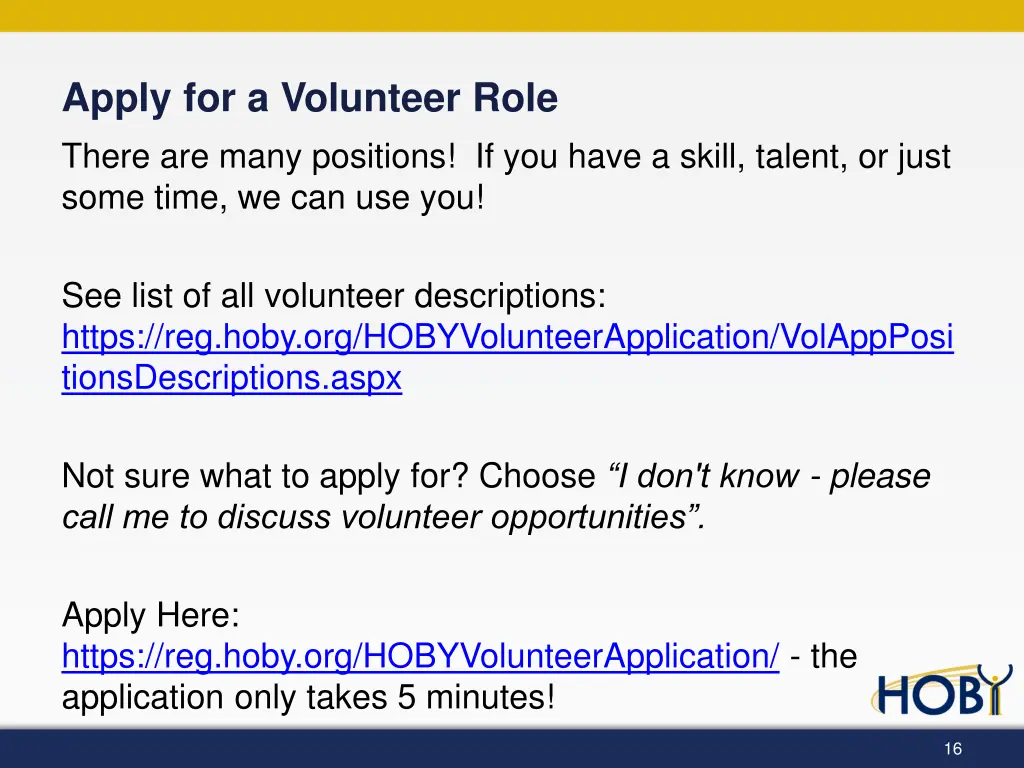 apply for a volunteer role there are many