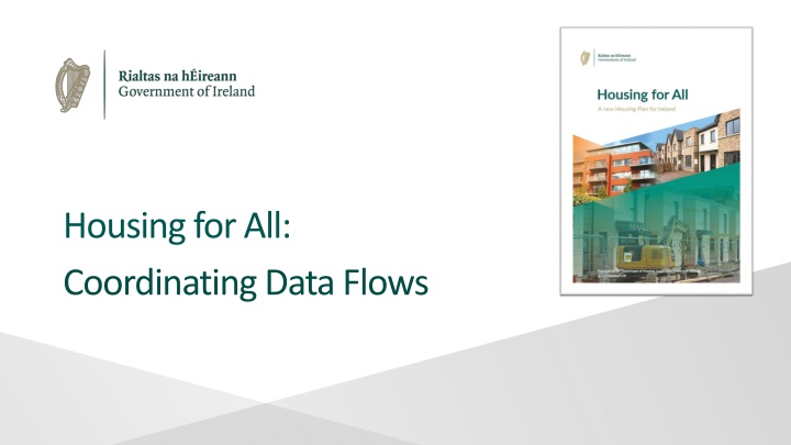 housing for all coordinating data flows