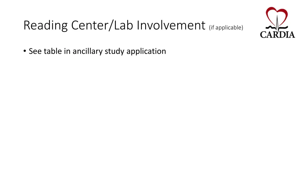 reading center lab involvement if applicable