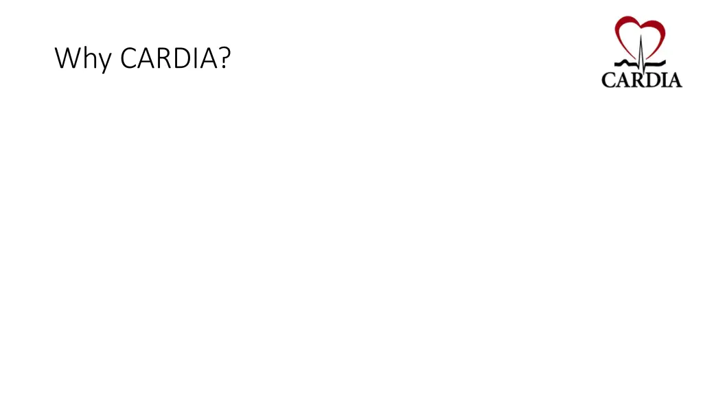 why cardia