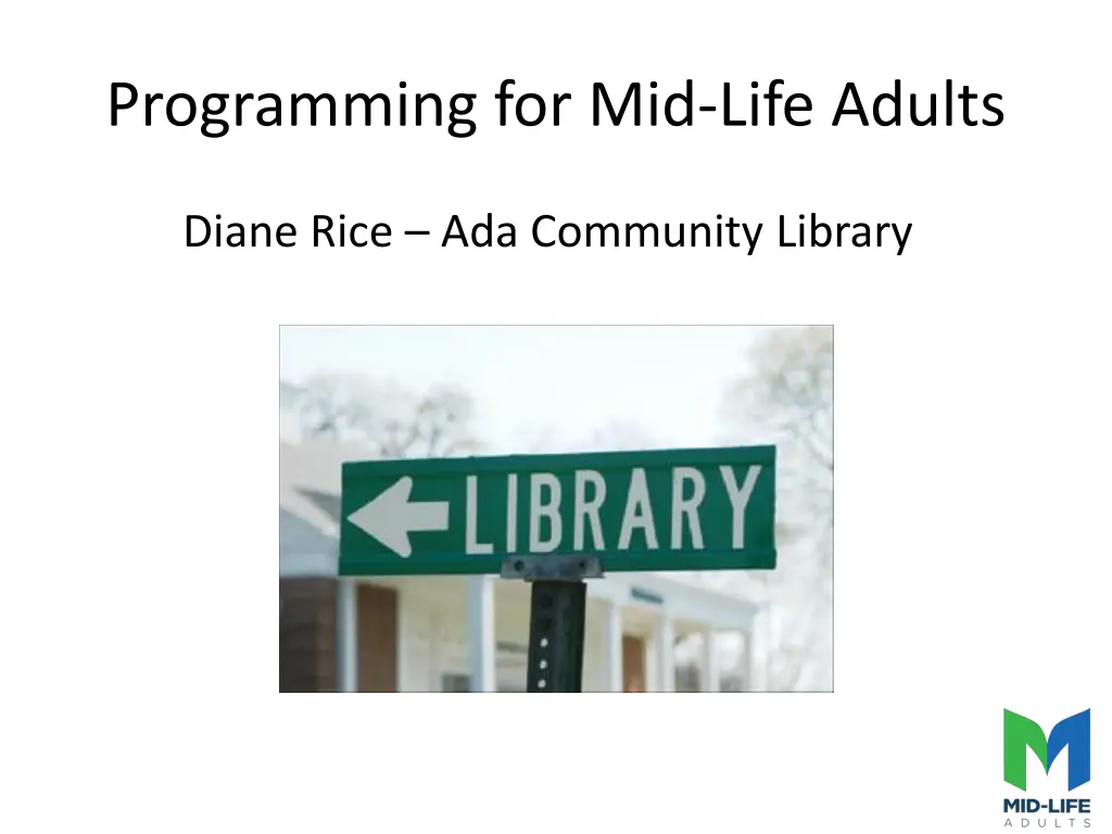 programming for mid life adults