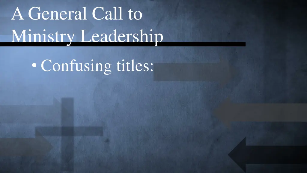 a general call to ministry leadership 1