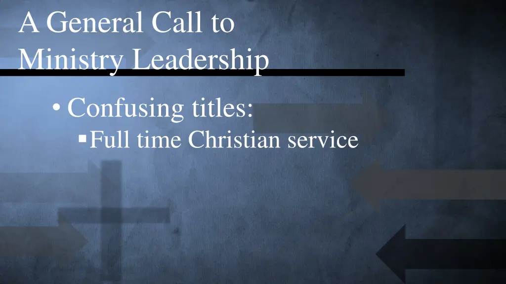 a general call to ministry leadership 2