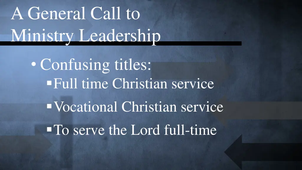 a general call to ministry leadership 4