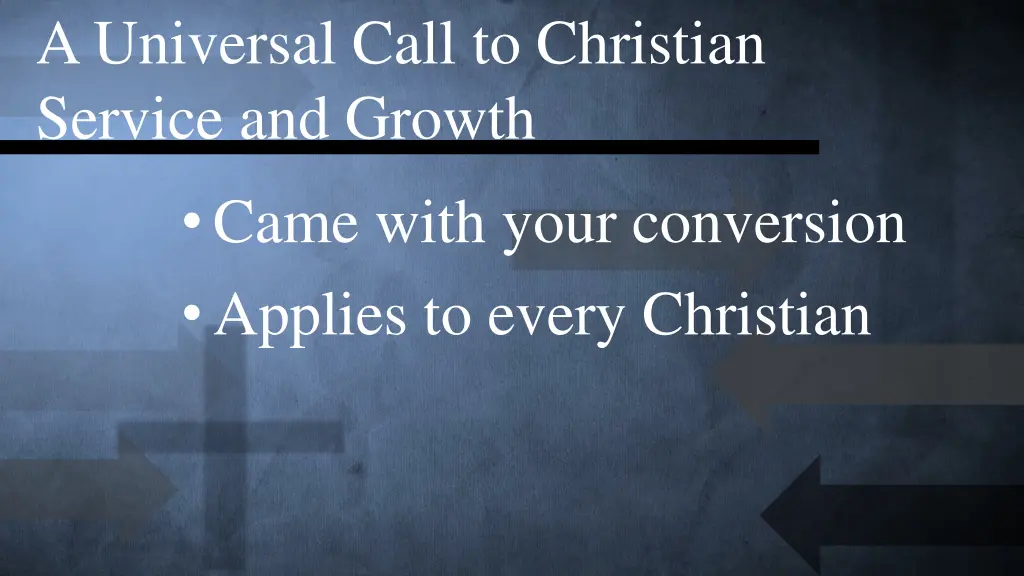 a universal call to christian service and growth 6