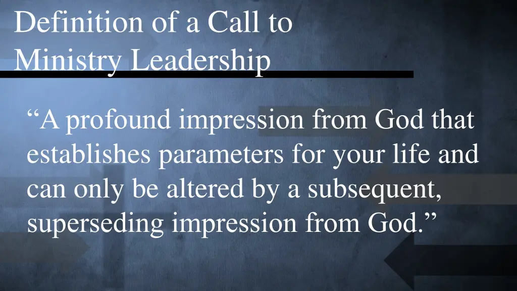 definition of a call to ministry leadership 1
