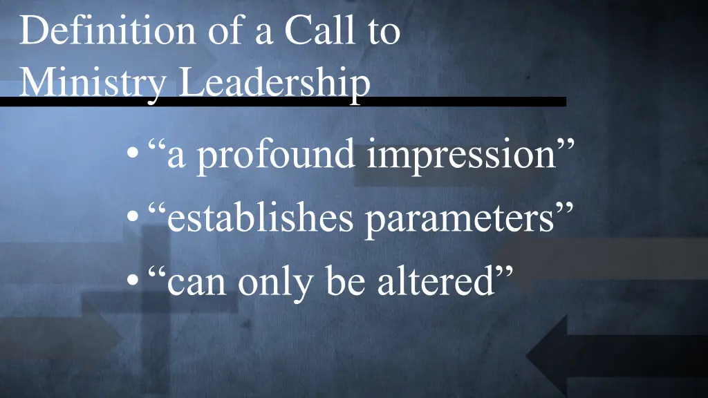 definition of a call to ministry leadership 5