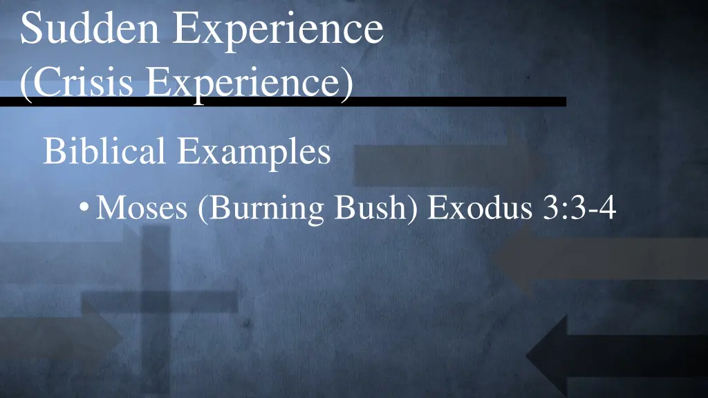sudden experience crisis experience 3