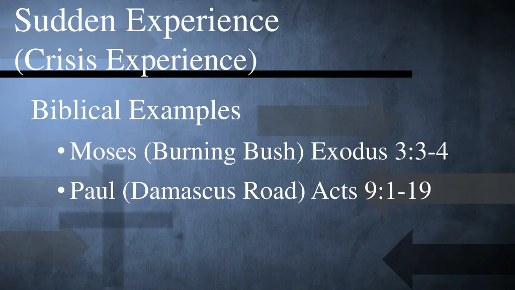 sudden experience crisis experience 4