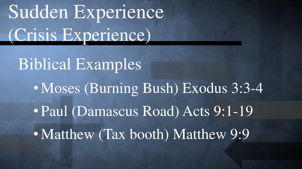 sudden experience crisis experience
