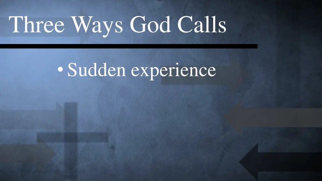 three ways god calls 1