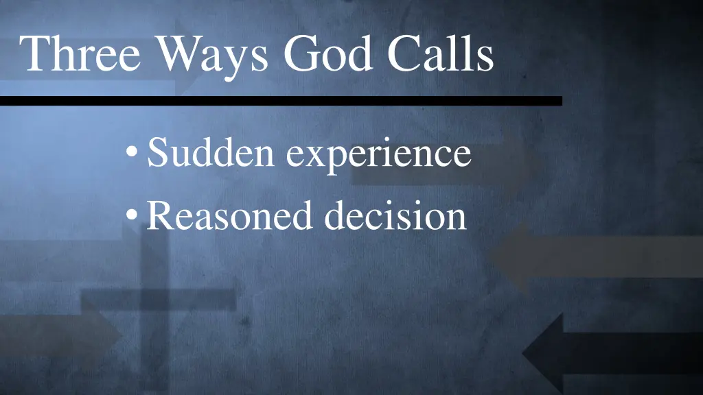 three ways god calls 2