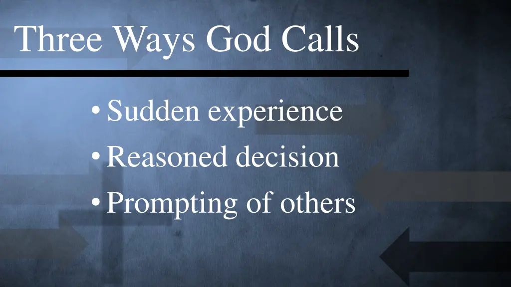 three ways god calls 3