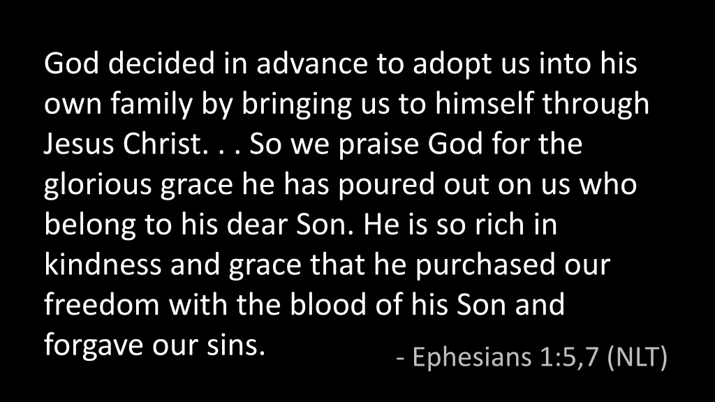 god decided in advance to adopt us into
