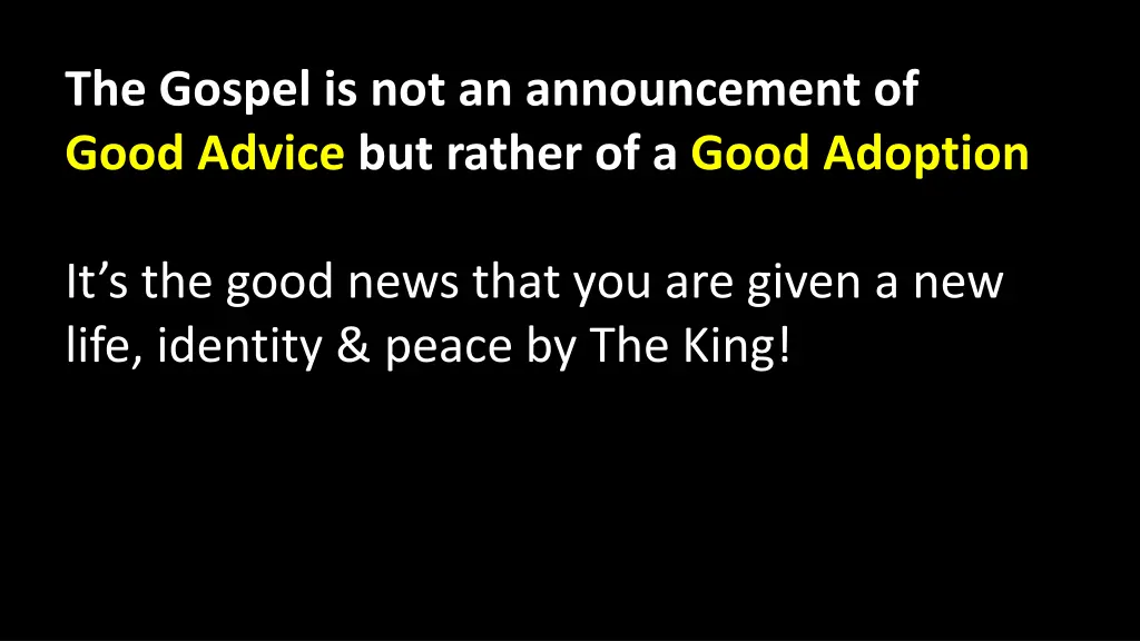 the gospel is not an announcement of good advice 1