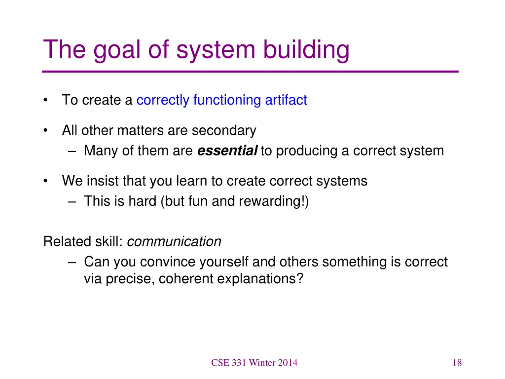 the goal of system building