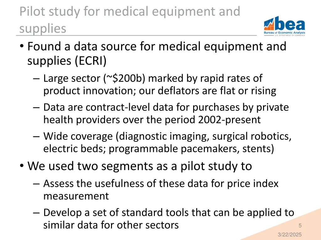 pilot study for medical equipment and supplies