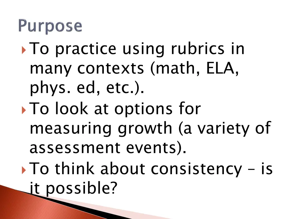to practice using rubrics in many contexts math