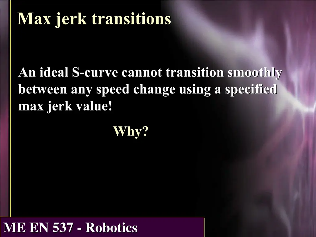 max jerk transitions
