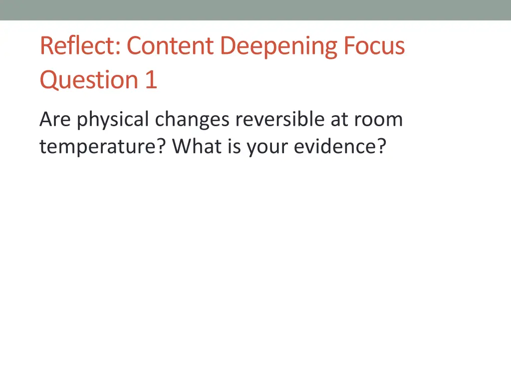 reflect content deepening focus question 1