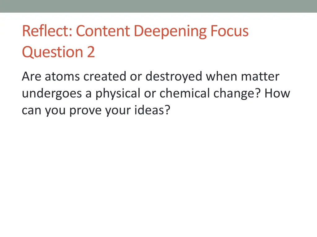 reflect content deepening focus question 2