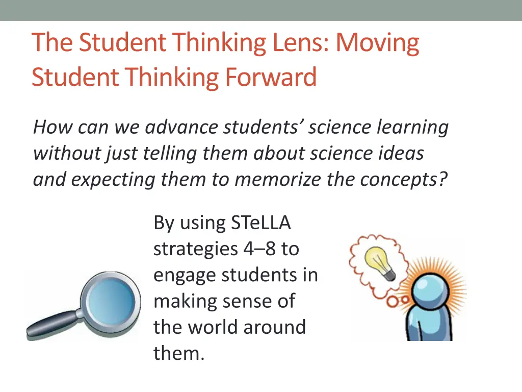the student thinking lens moving student thinking