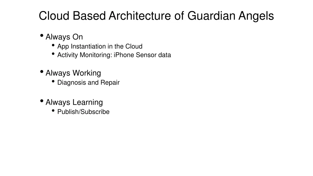 cloud based architecture of guardian angels