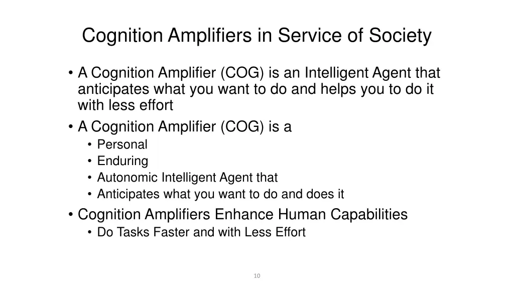 cognition amplifiers in service of society