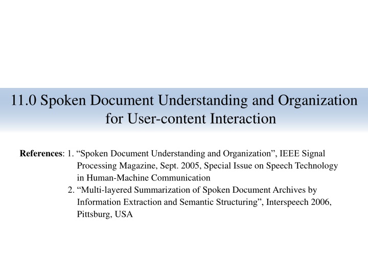 11 0 spoken document understanding