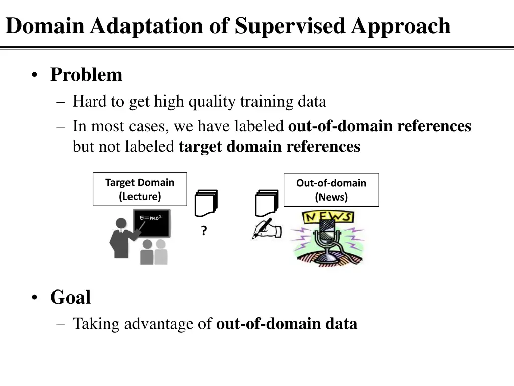 domain adaptation of supervised approach