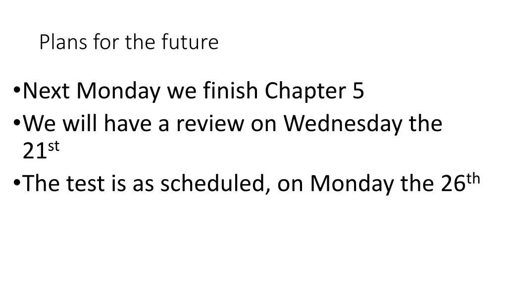 plans for the future