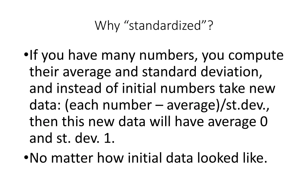 why standardized