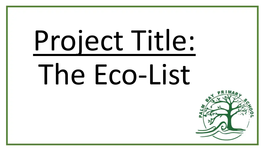 project title the eco list