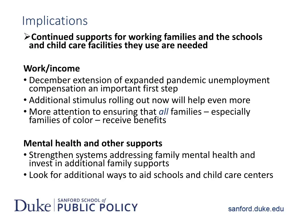 implications continued supports for working