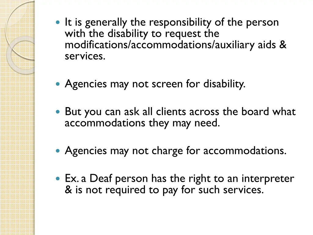 it is generally the responsibility of the person