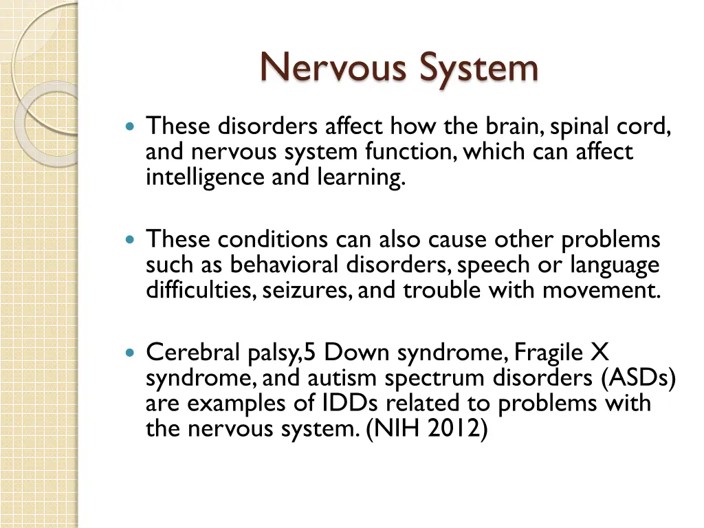nervous system